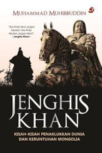 Image of Jenghis Khan : Pendiri Kerajaan Darat Terbesar di Dunia