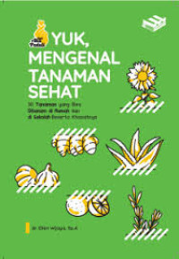 Image of Yuk, Mengenal Tanaman Sehat